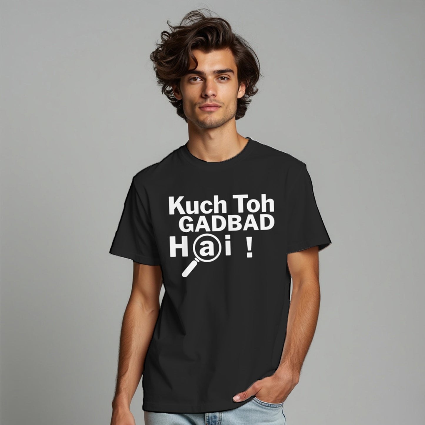 KUCH TOH GADBAD HAI ! | Printed T-SHART, 100% COTTON