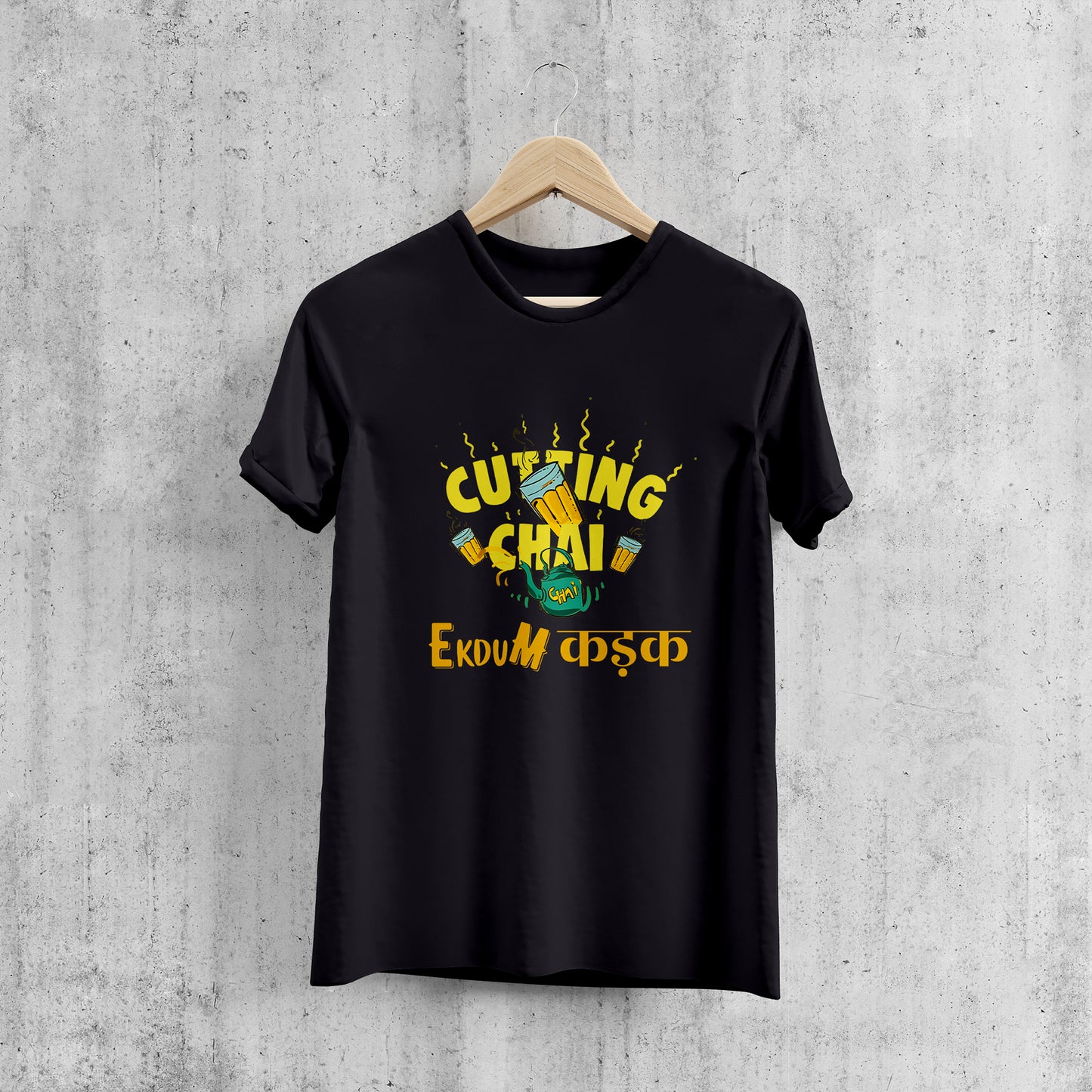 Cutting Chai , EKDUM कड़क , HINDI GRAPHICS TSHIRT