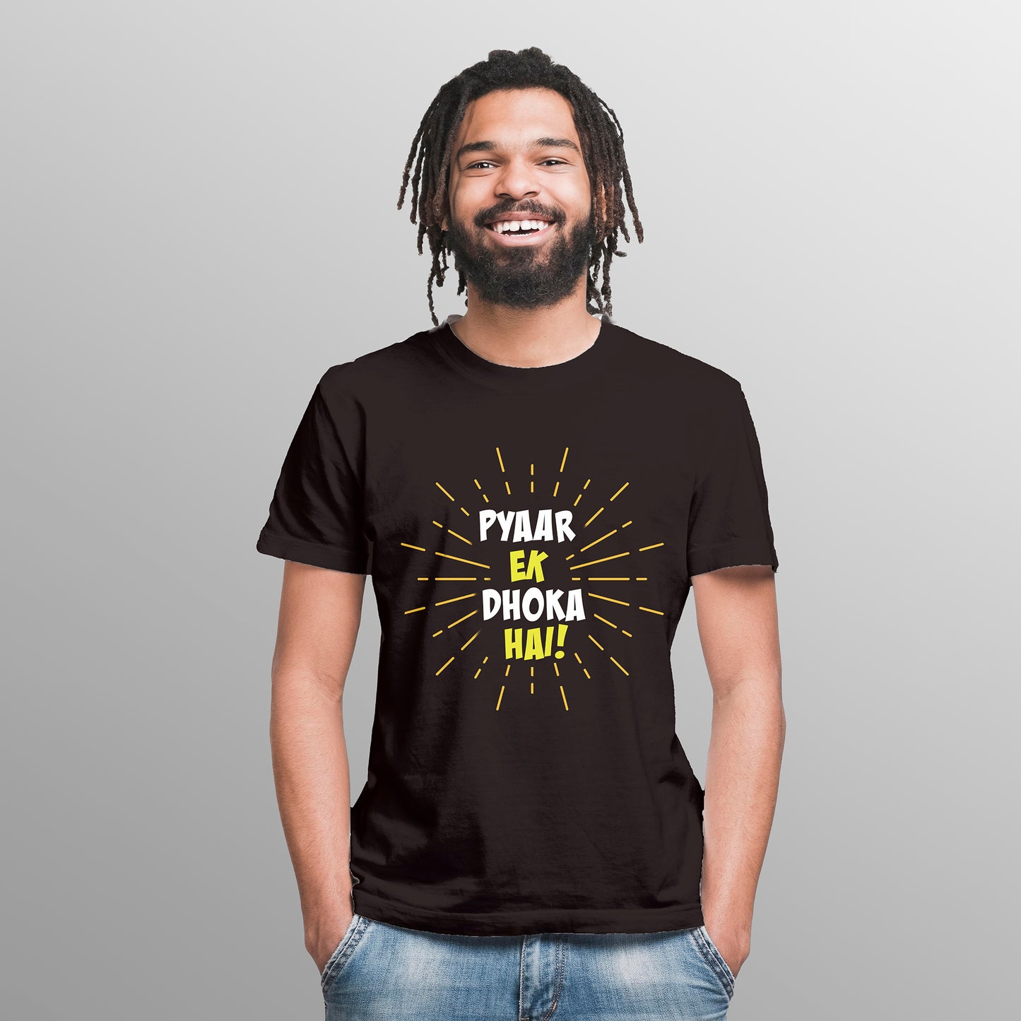 PYAAR EK DHOKA  HAI ! , Graphic Printed T-Shart, 100% Cotton