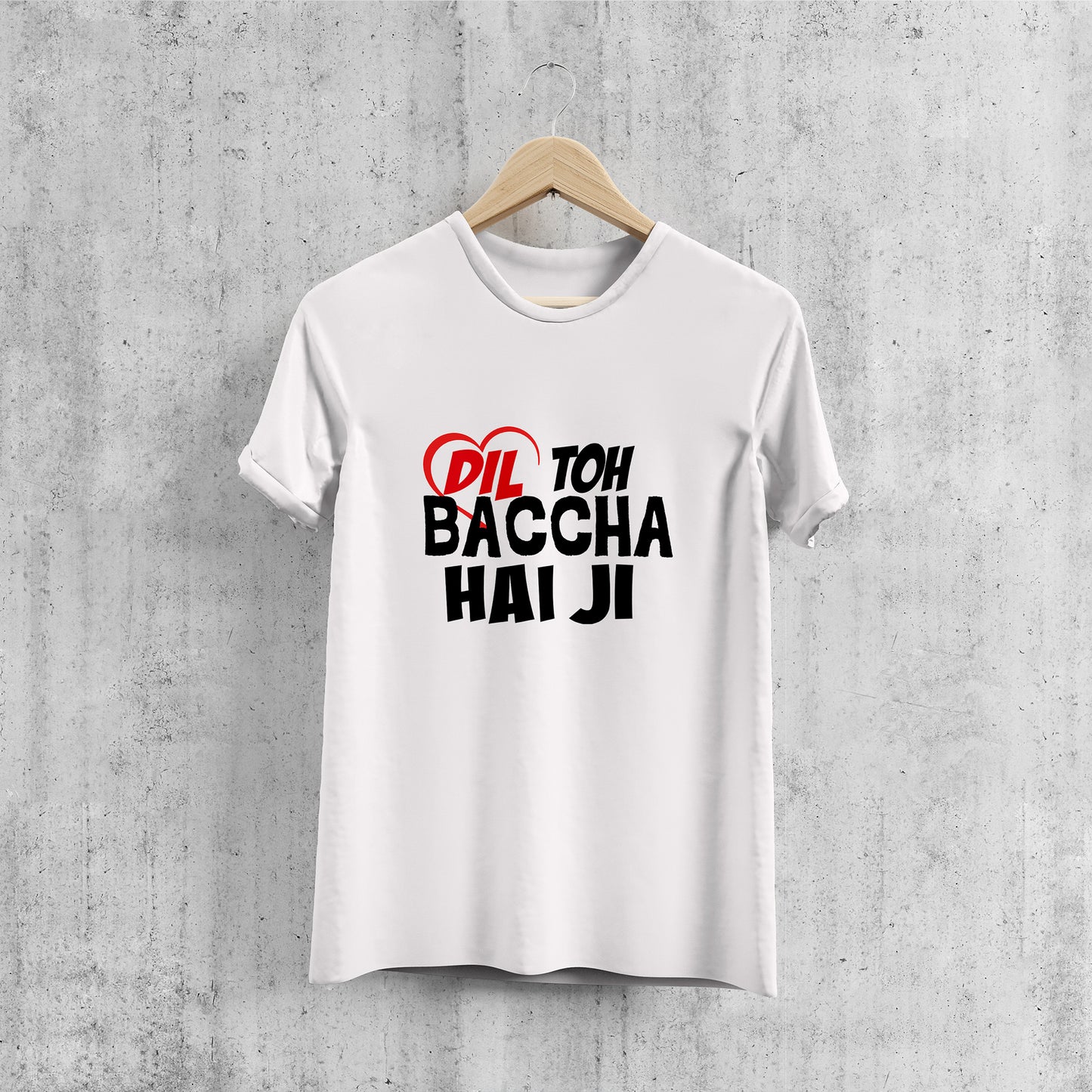 DIL TOH BACCHA HAI JI , Printed T-Shart, 100% Cotton