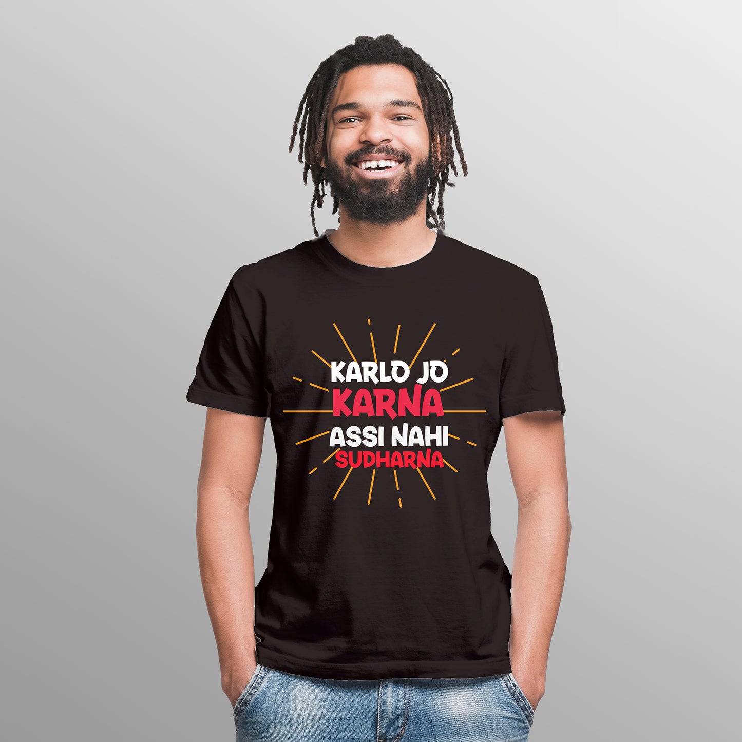 KARLO JO KARNA ASSI NAHI SUDHARNA, Printed T-Shart, 100% Cotton