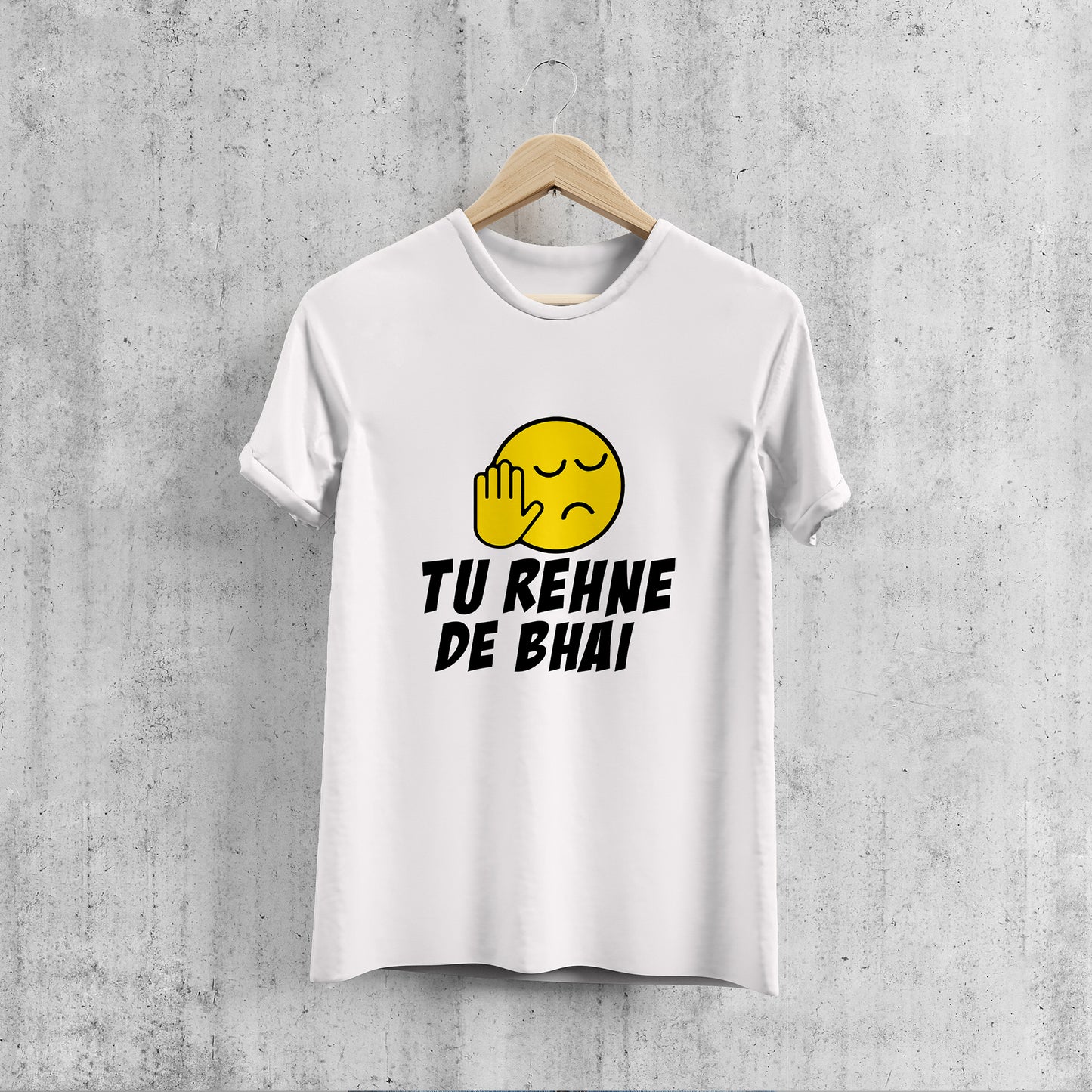 TU REHNE DE BHAI , Graphic Printed T-Shart, 100% Cotton