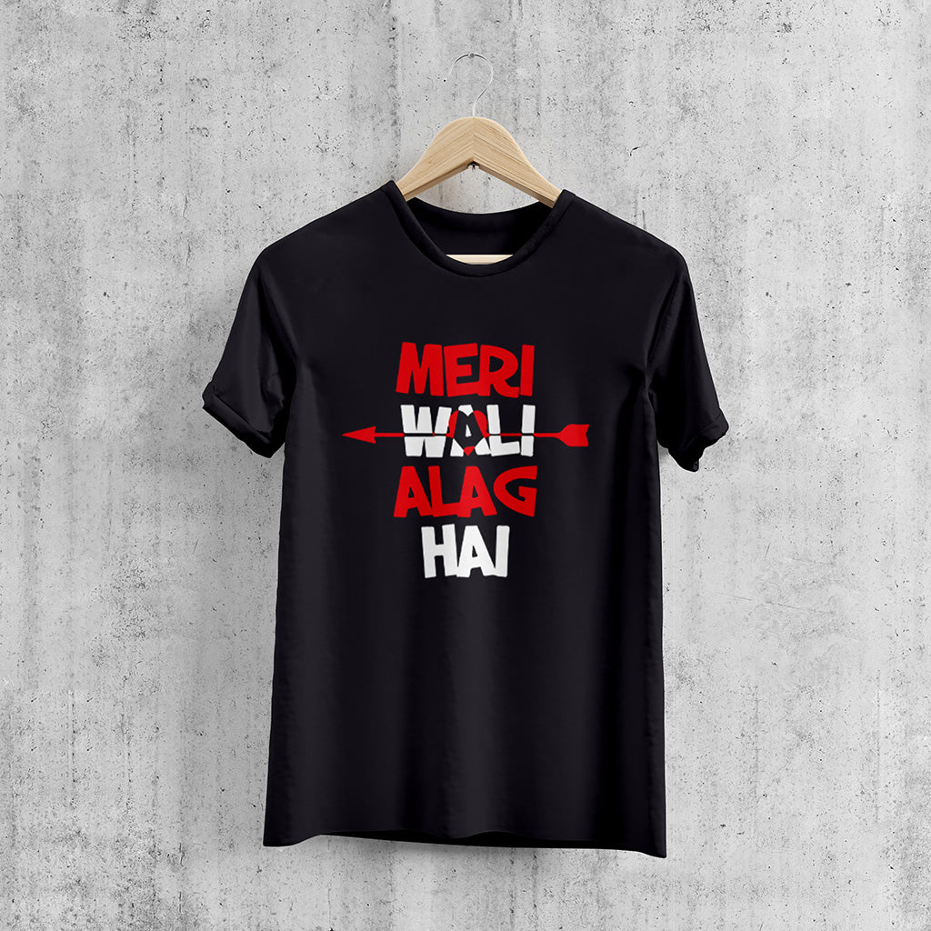 MERI WALI AKAG HAI, Printed T-Shart, 100% Cotton